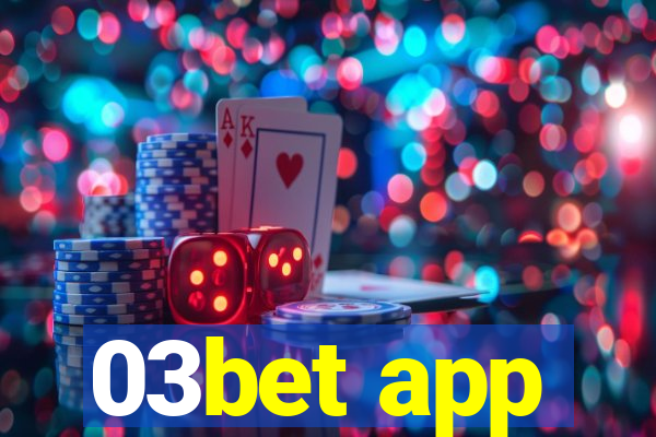 03bet app
